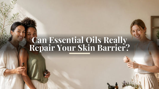 Can Essential Oils Really Repair Your Skin Barrier?